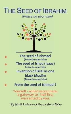 The Seed of Ibrahim (Peace be upon him) - Muhammad Hassan Amin Ndow - cover