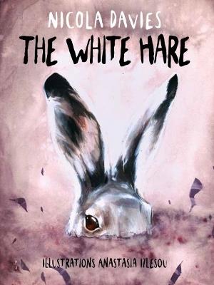 Shadows and Light: The White Hare - Nicola Davies - cover
