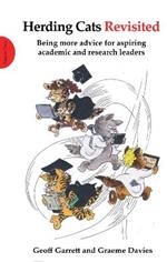 Herding Cats Revisited: Being more advice for aspiring academic and research leaders