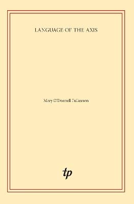 Language of the Axis - Mary O'Donnell Fulkerson - cover