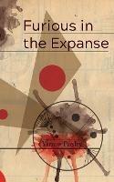 Furious in the Expanse