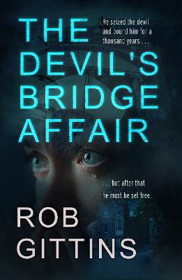 The Devil's Bridge Affair - Rob Gittins - cover