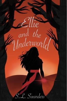 Ellie and the Underworld - S L Saunders - cover