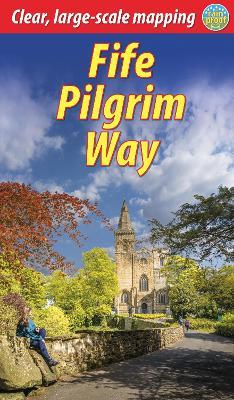 Fife Pilgrim Way - Duncan Weaver,Jacquetta Megarry - cover