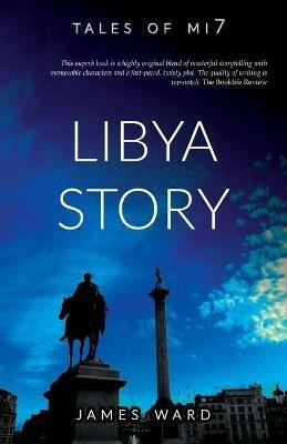 Libya Story - James Ward - cover