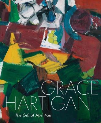 Grace Hartigan: The Gift of Attention - Jared Ledesma - cover