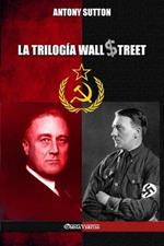 La trilogia de Wall Street
