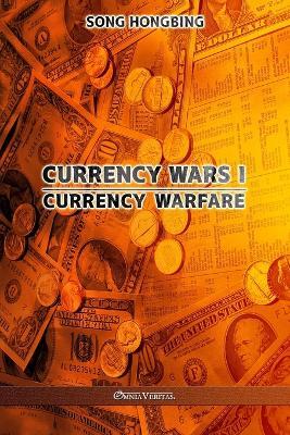 Currency Wars I: Currency Warfare - Song Hongbing - cover