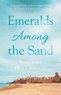 Emeralds Among the Sand - Francesca Fratamico - cover