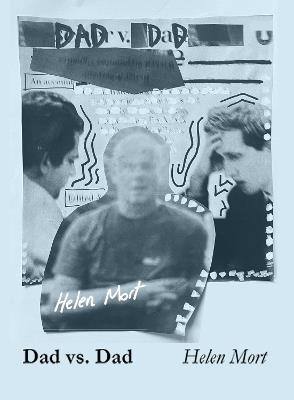 Dad Vs. Dad - Helen Mort - cover