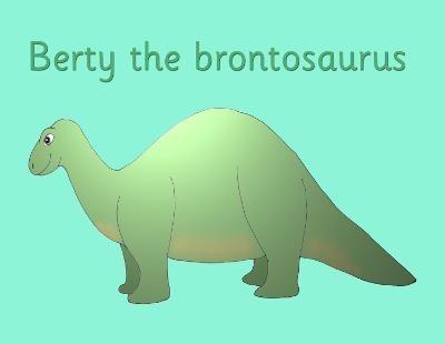 Berty the brontosaurus - R Price-Mohr - cover