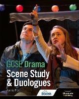 GCSE Drama: Scene Study and Duologues - Annie Fox - cover