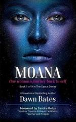 Moana: The Story of One Woman's Journey Back to Self