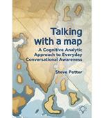 Talking with a Map: A Cognitive Analytic Approach to Everyday Conversational Awareness