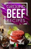 Libro in inglese Ground Beef Recipes: 25+ Recipes by Chef Leonardo  - Chef Leonardo