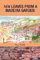 New Leaves from a Madeira Garden - Tony Powell - cover