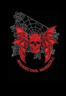 Highschool Horror: The Needleman Notebook - Mia Melesina Granger - cover