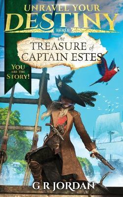 The Treasure of Captain Estes - G R Jordan - cover