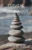 Clinical Psychology - Connor Whiteley - cover