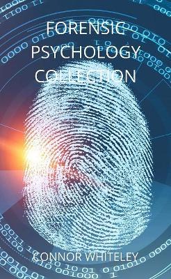 Forensic Psychology Collection - Connor Whiteley - cover
