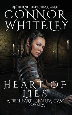 Heart of Lies: A Fireheart Urban Fantasy Novella - Connor Whiteley - cover