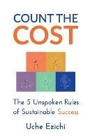 Libro in inglese Count The Cost  - Uche Ezichi