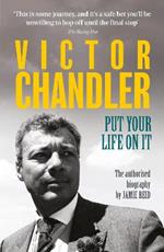 Victor Chandler: Put Your Life On It