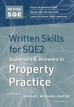 Revise SQE Written Skills for SQE2: Questions & Answers in Property Practice