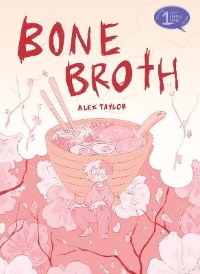 Bone Broth - Alex Taylor - cover