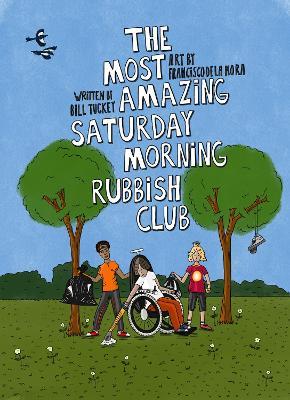 The Most Amazing Saturday Morning Rubbish Club - Bill Tuckey - cover