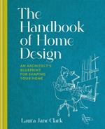 The Handbook of Home Design