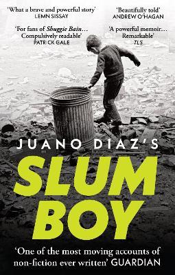 Slum Boy: One of the most moving accounts of non-fiction ever written - Juano Diaz - cover