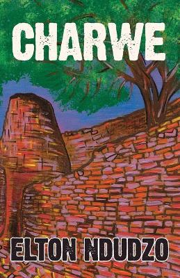 Charwe - Elton Ndudzo - cover