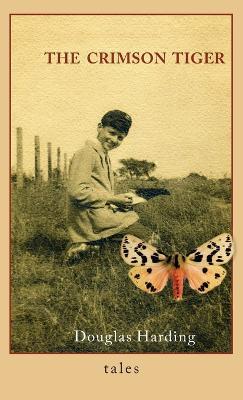 The Crimson Tiger - Douglas E Harding - cover