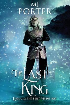 The Last King - M J Porter - cover