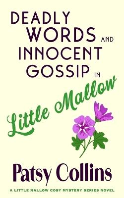 Deadly Words and Innocent Gossip in Little Mallow - Patsy Collins - cover