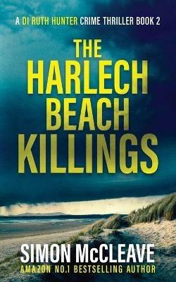 The Harlech Beach Killings - Simon McCleave - cover