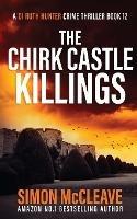 The Chirk Castle Killings - Simon McCleave - cover