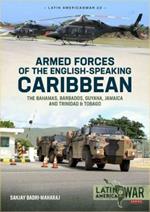 Armed Forces of the English-Speaking Caribbean: The Bahamas, Barbados, Guyana, Jamaica and Trinidad & Tobago