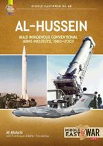 Al-Hussein: Iraqi Indigenous Arms Projects, 1970-2003