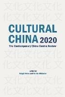 Cultural China 2020: The Contemporary China Centre Review