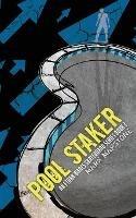 Pool Staker: An Ethan Wares Skateboard Series Book 3 - Mark Mapstone - cover