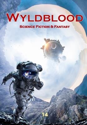 Wyldblood 14 - Liam Hogan,Dawn Vogel - cover