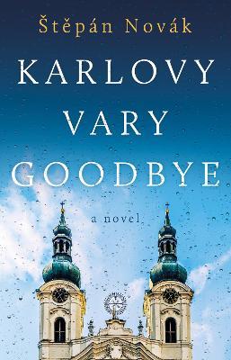 Karlovy Vary Goodbye - Stepan Novak - cover
