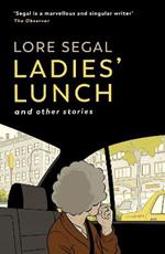 Ladies' Lunch: a novella & other stories