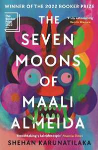 Libro in inglese The Seven Moons of Maali Almeida: Winner of the Booker Prize 2022 Shehan Karunatilaka