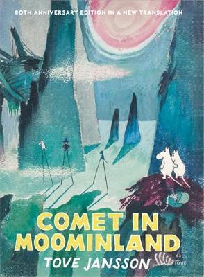 Comet in Moominland: 80th Anniversary Edition - Tove Jansson - cover