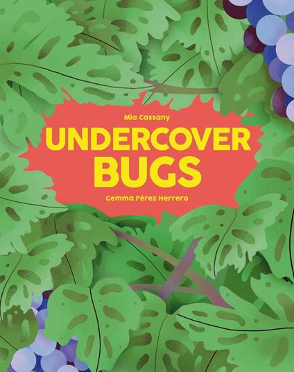 Undercover Bugs - Mia Cassany,Gemma Pérez - ebook