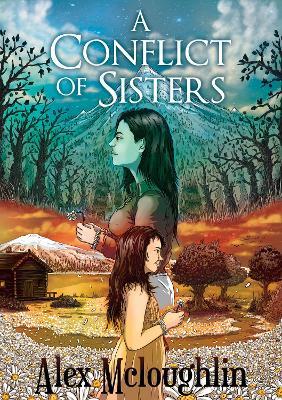 A Conflict Of Sisters - Alex McLoughlin - cover