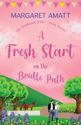 A Fresh Start on the Bridle Path - Margaret Amatt - cover